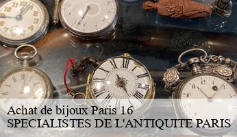 Achat de bijoux  paris-16-75016 SPECIALISTES DE L'ANTIQUITE PARIS